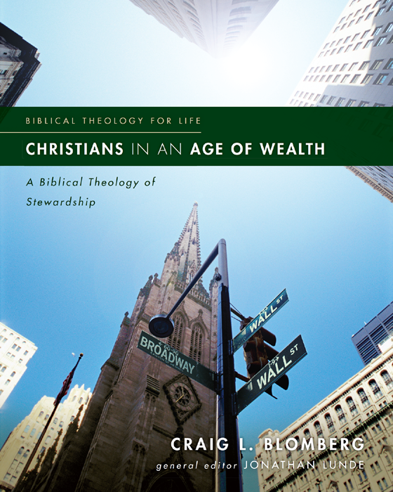 Christians In An Age Of Wealth Craig L Blomberg