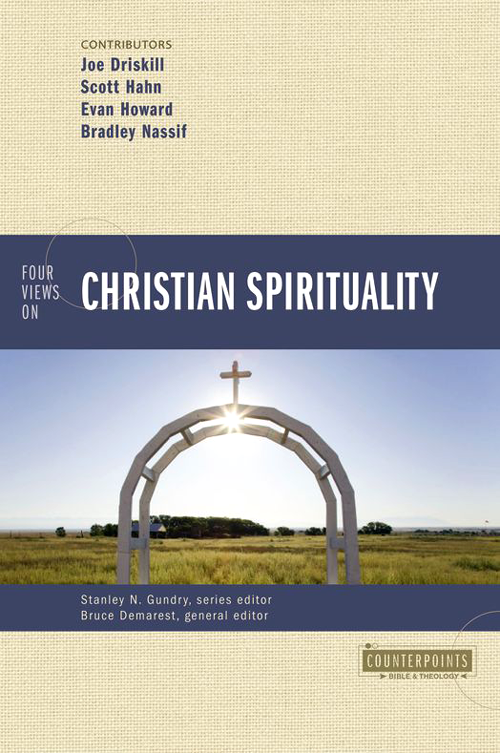 Four Views On Christian Spirituality Bruce A Demarest