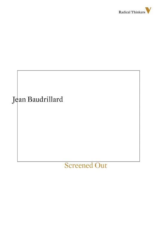 Screened Out Jean Baudrillard