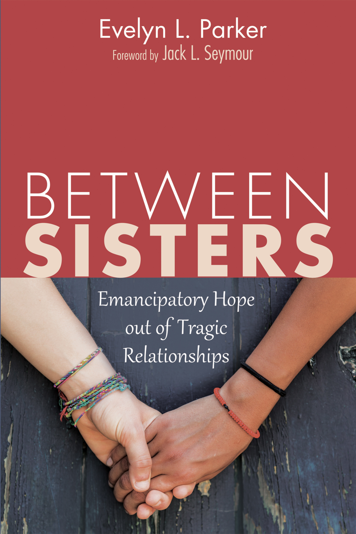 Between Sisters Evelyn L Parker