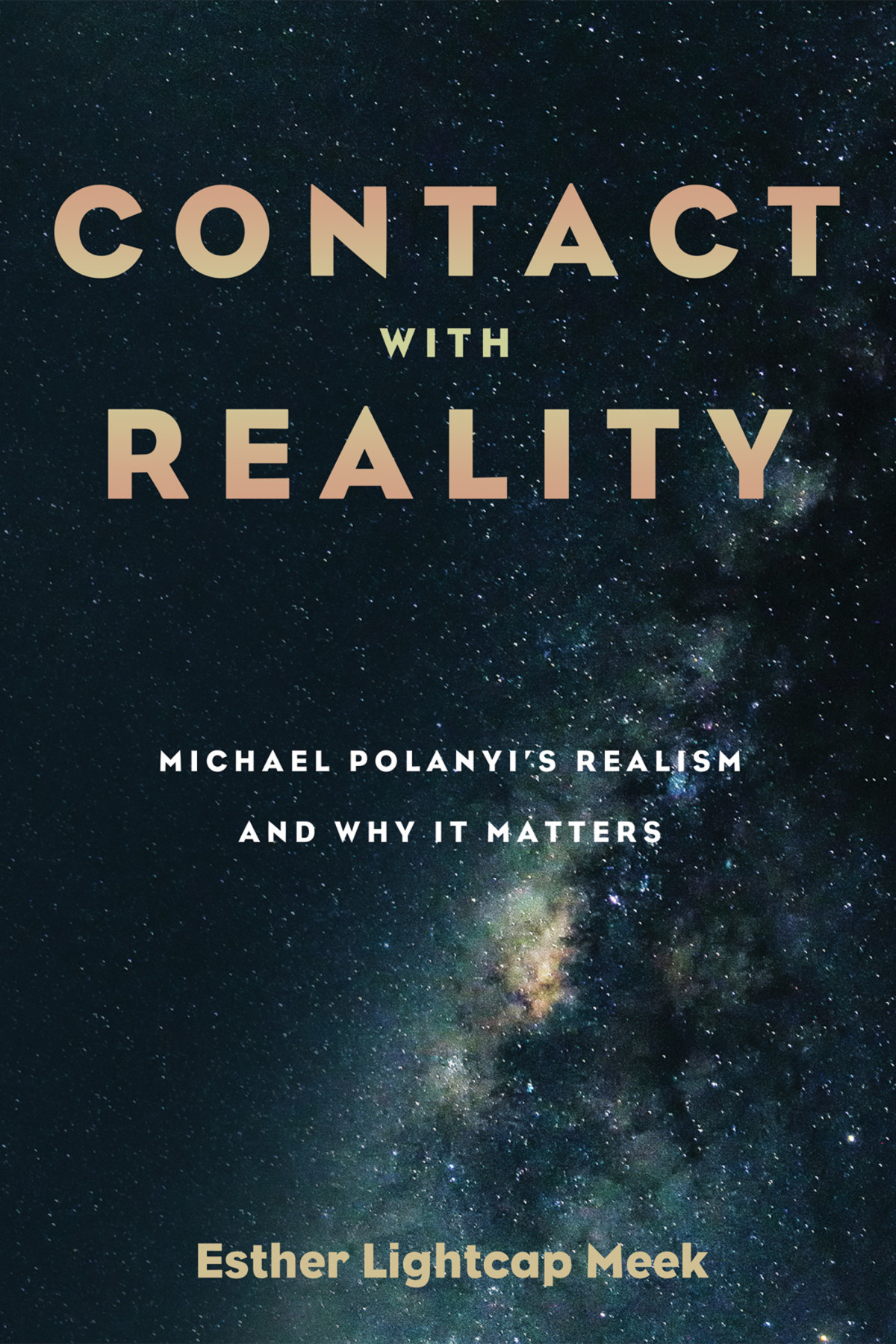 Contact With Reality Esther Lightcap Meek