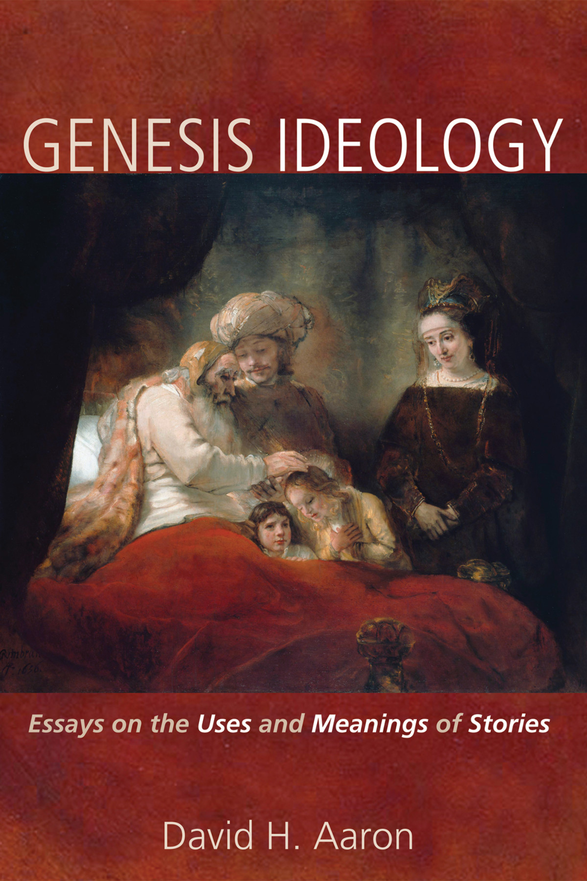 Genesis Ideology David H Aaron