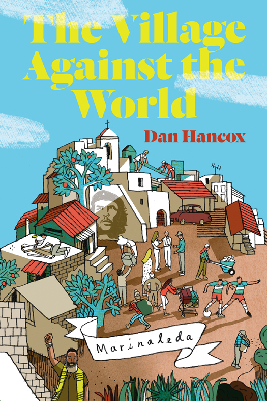 The Village Against The World Dan Hancox