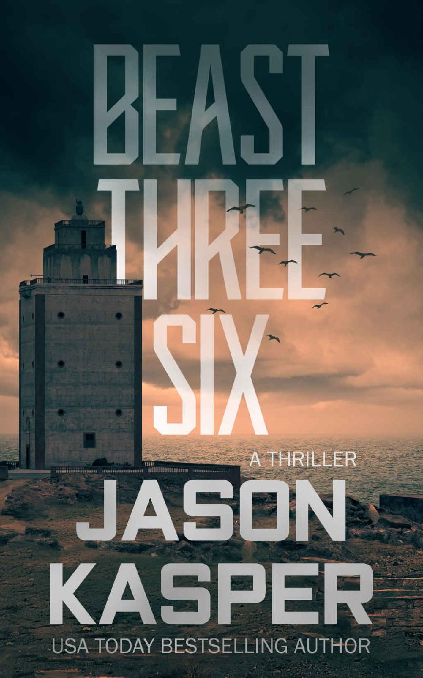 Beast Three Six A David Rivers Thriller Shadow Strike Book 5 Jason Kasper