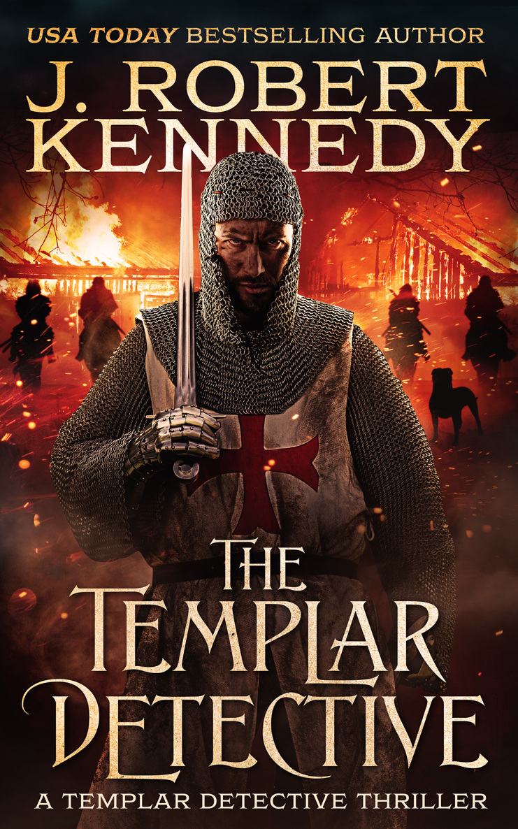 The Templar Detective J Robert Kennedy