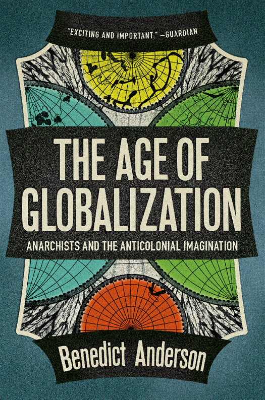 The Age Of Globalization Benedict Anderson