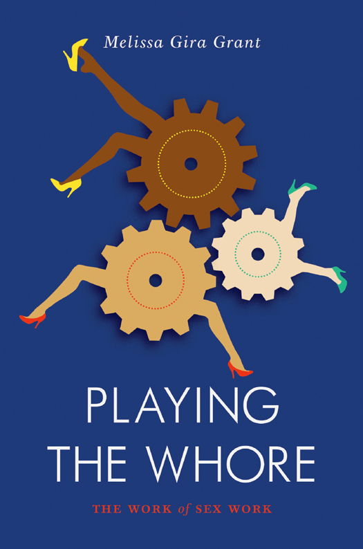 Playing The Whore Melissa Grant