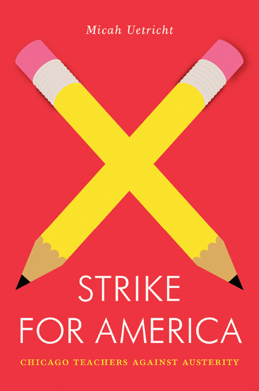 Strike For America Micah Uetricht