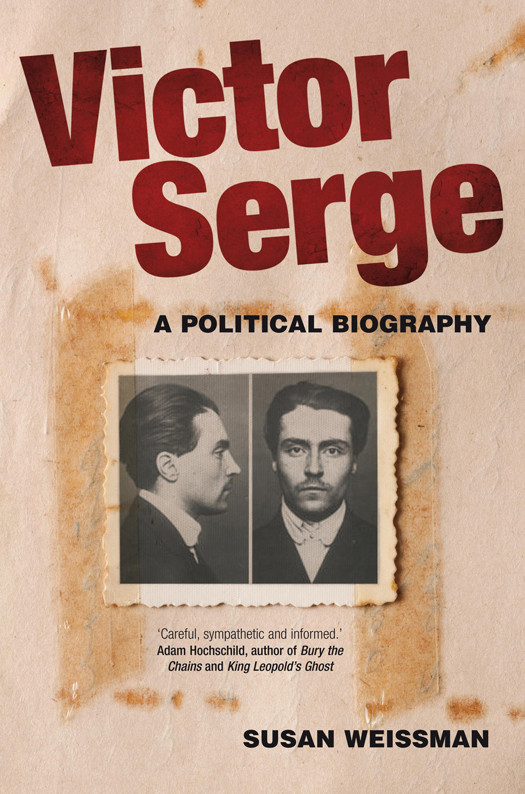 Victor Serge Susan Weissman