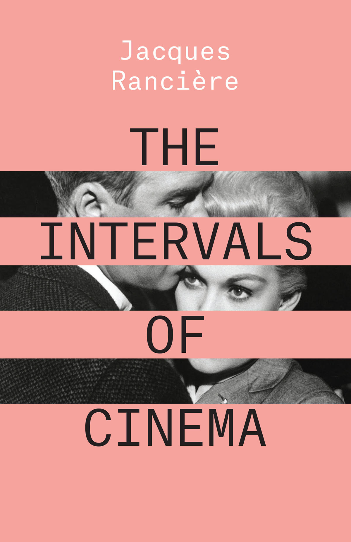 The Intervals Of Cinema Jacques Rancire