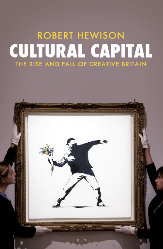 Cultural Capital Robert Hewison