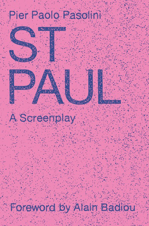St Paul Pier Paolo Pasolini