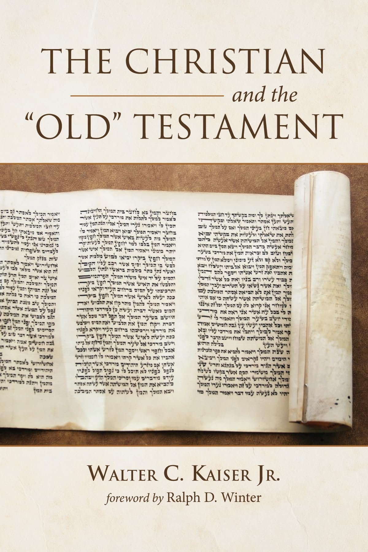 The Christian And The Old Testament Walter C Kaiser