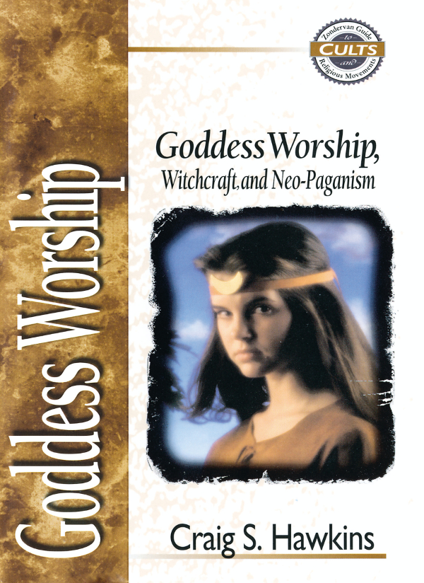 Goddess Worship Witchcraft And Neopaganism Craig Hawkins