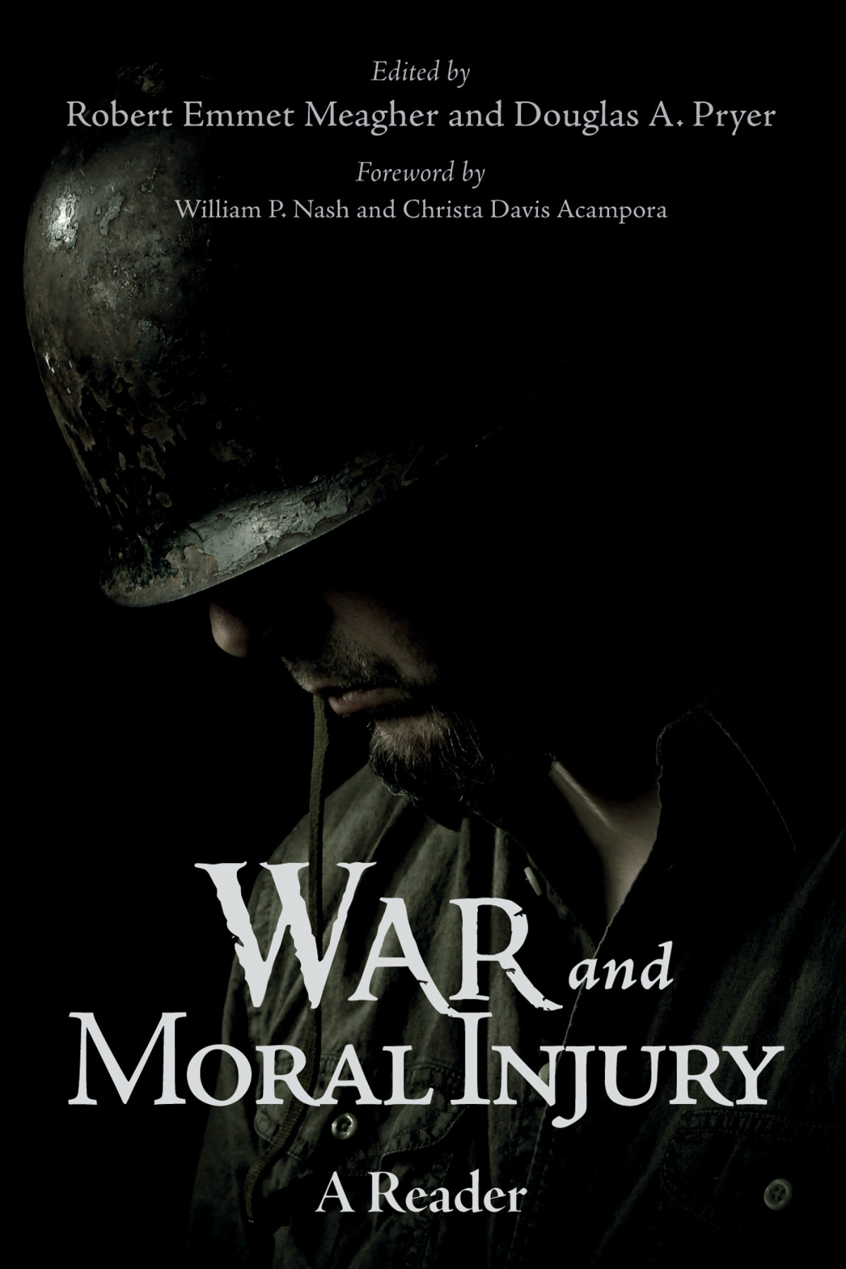 War And Moral Injury Robert Emmet Meagherdouglas A Pryer