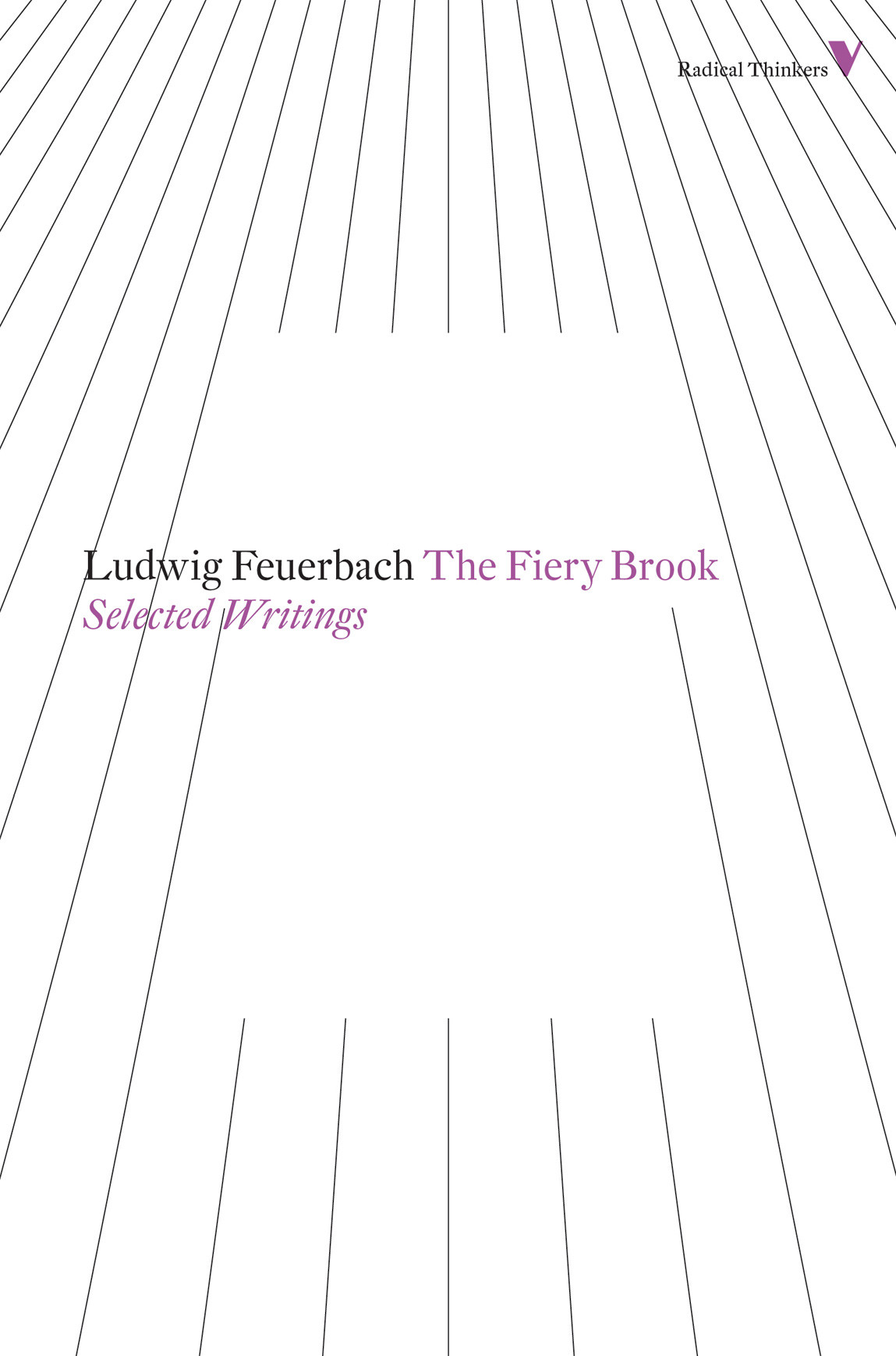 The Fiery Brook Ludwig Feuerbach