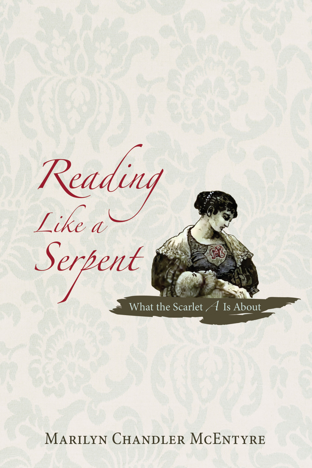 Reading Like A Serpent Marilyn Mcentyre