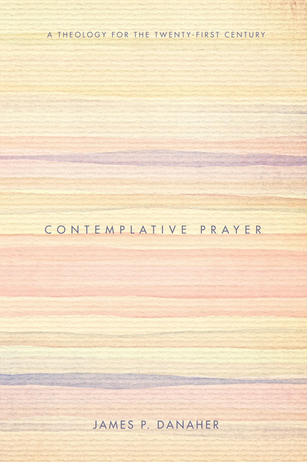 Contemplative Prayer James P Danaher