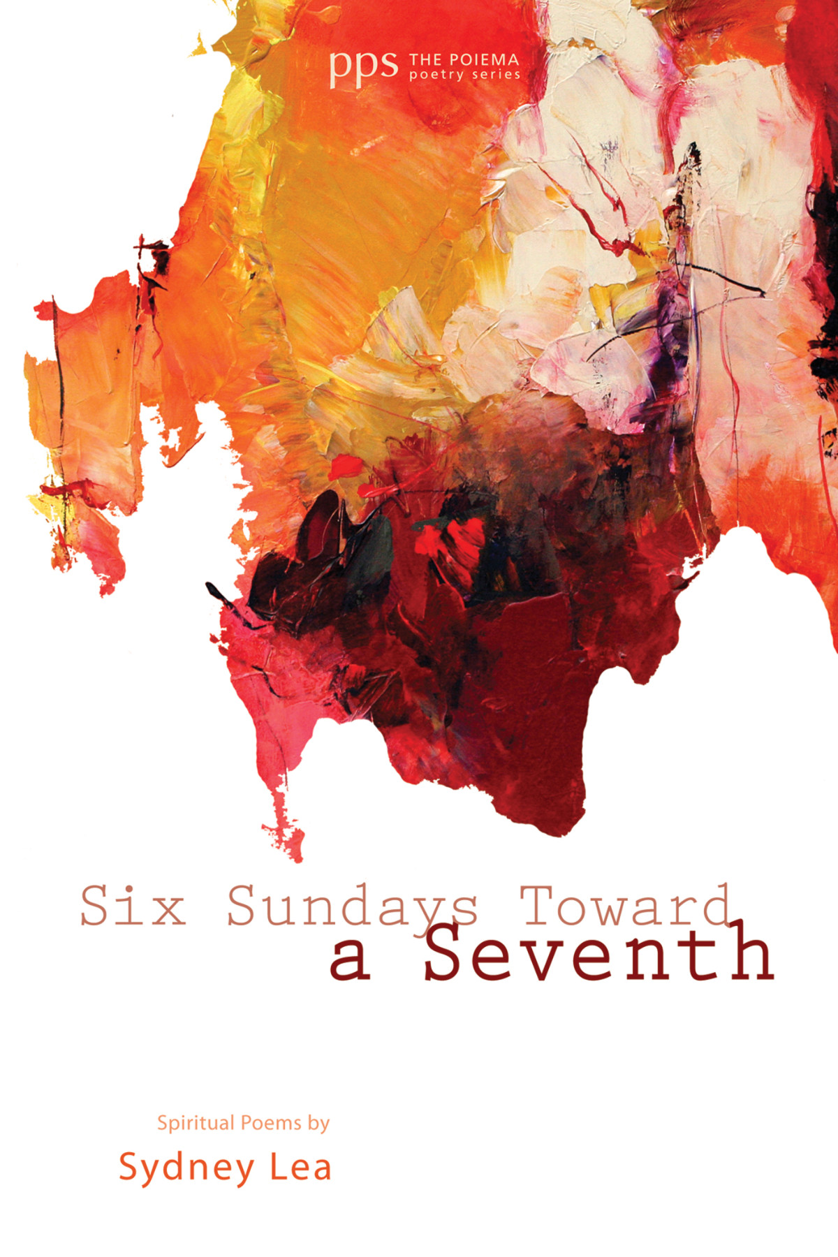 Six Sundays Toward A Seventh Sydney Lea