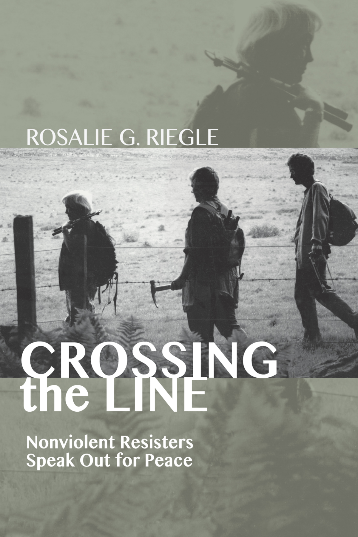Crossing The Line Rosalie G Riegle