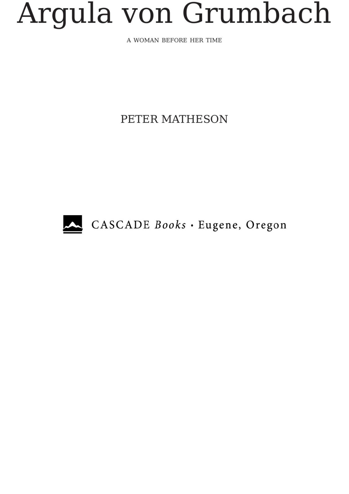 Argula Von Grumbach 149215547 Peter Matheson