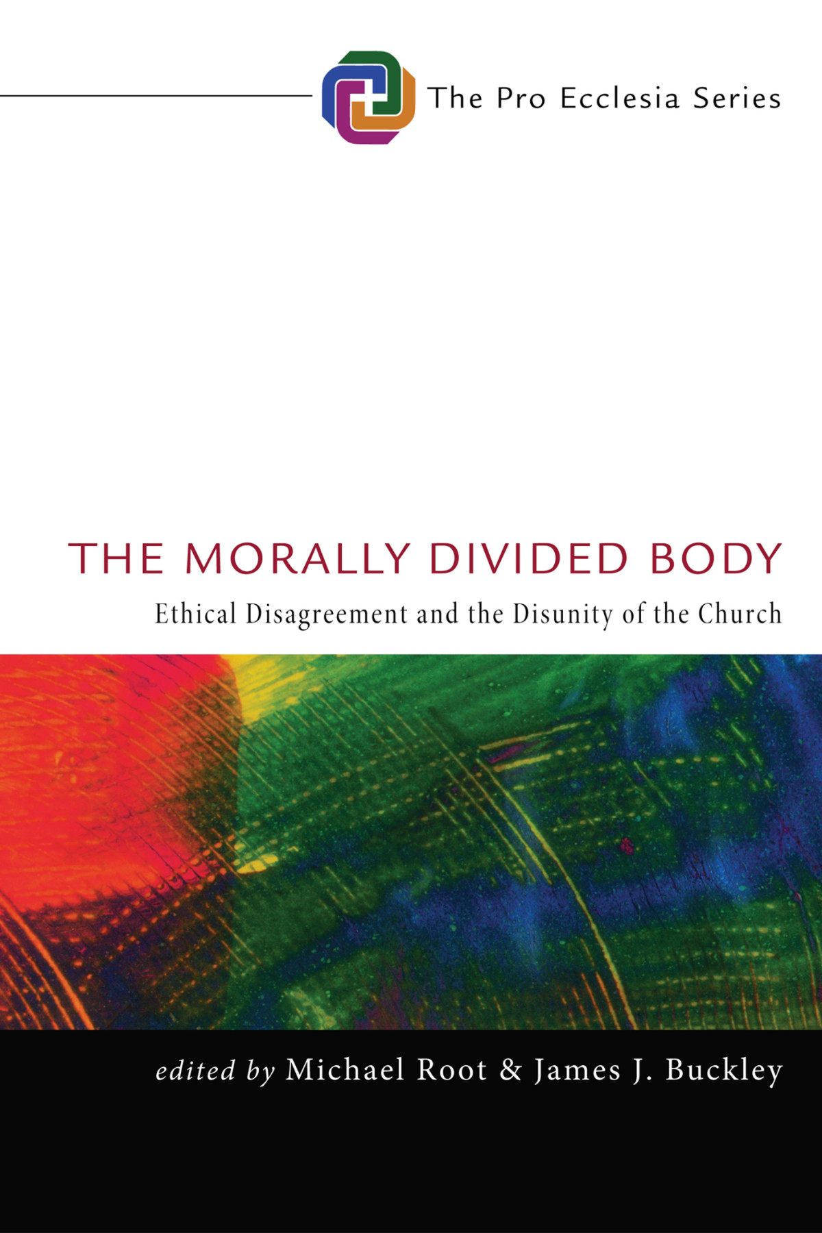 The Morally Divided Body Michael Rootjames J Buckley