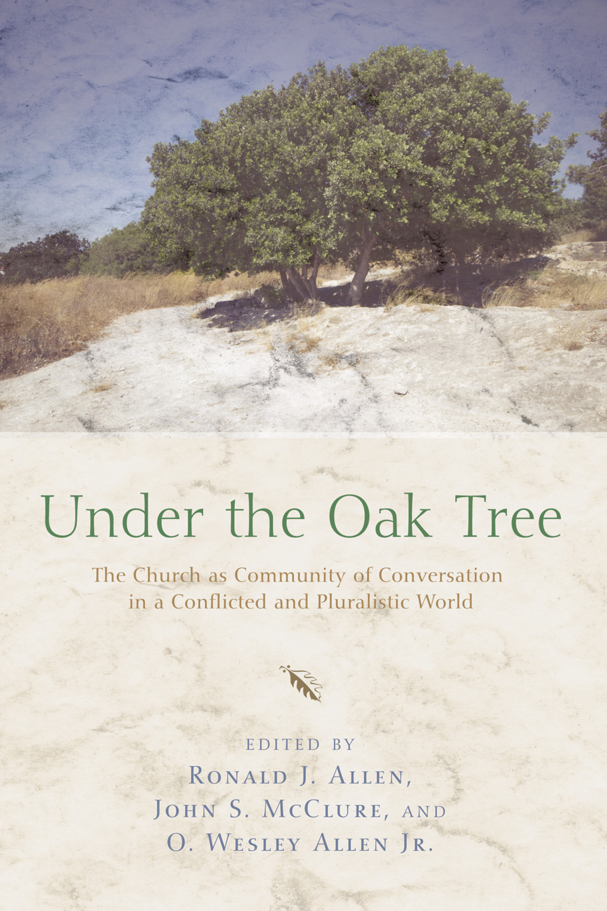 Under The Oak Tree Ronald J Allenjohn S Mcclureo Wesley Allen Jr