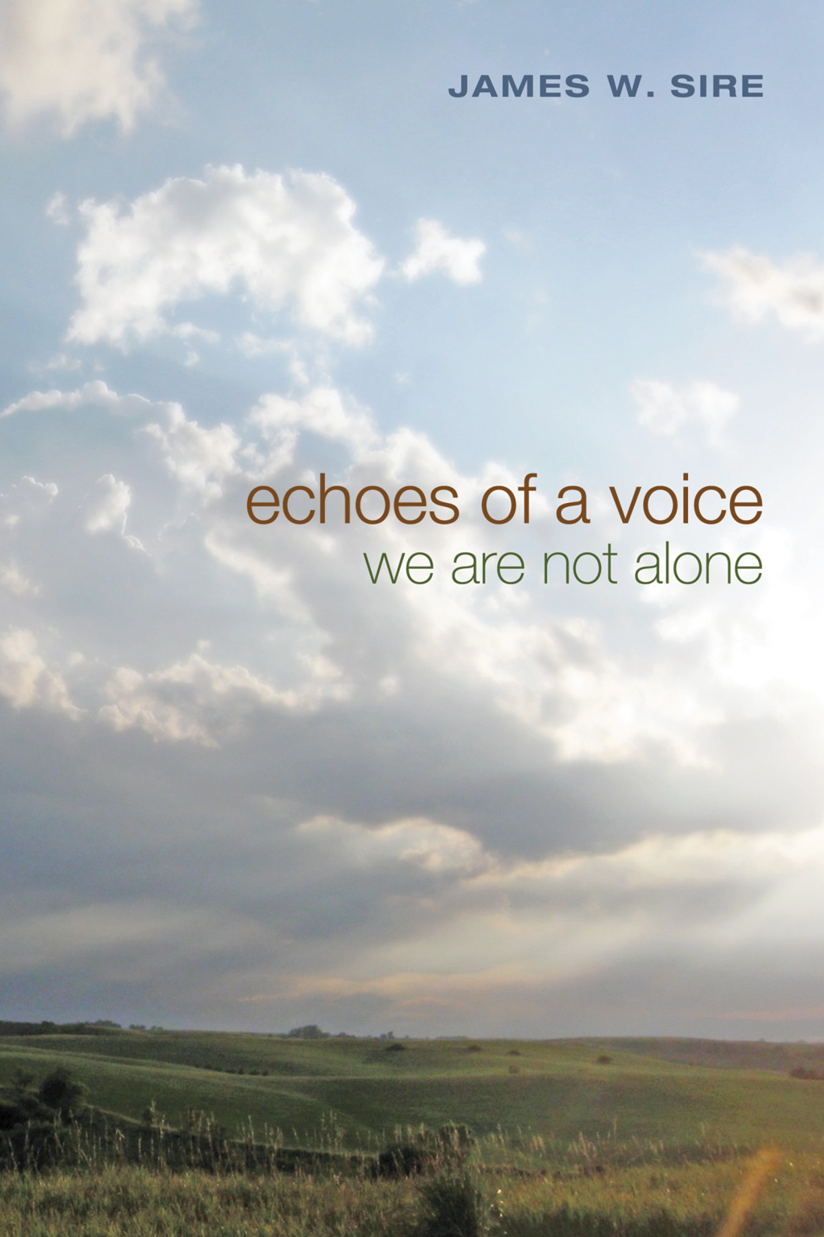 Echoes Of A Voice James W Sire