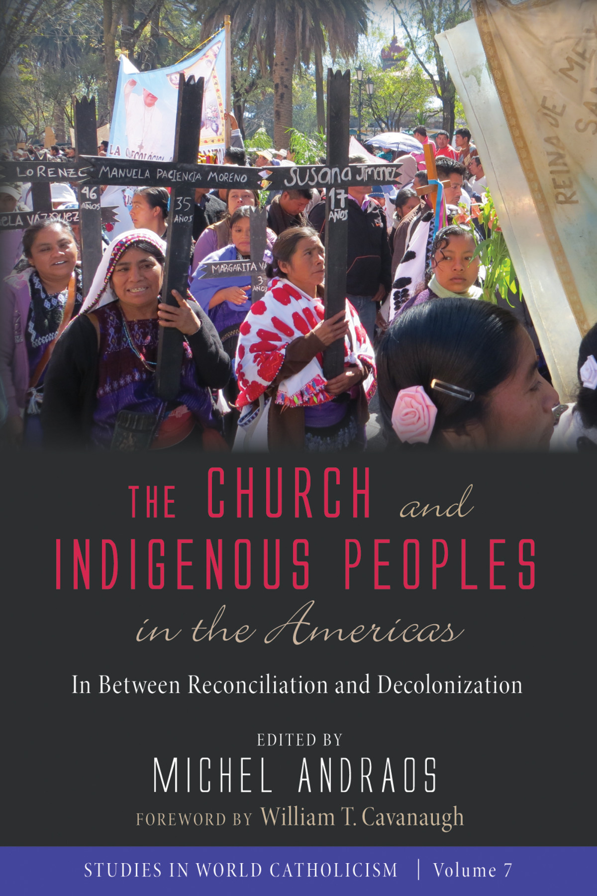 The Church And Indigenous Peoplesin The Americas Michel Andraos