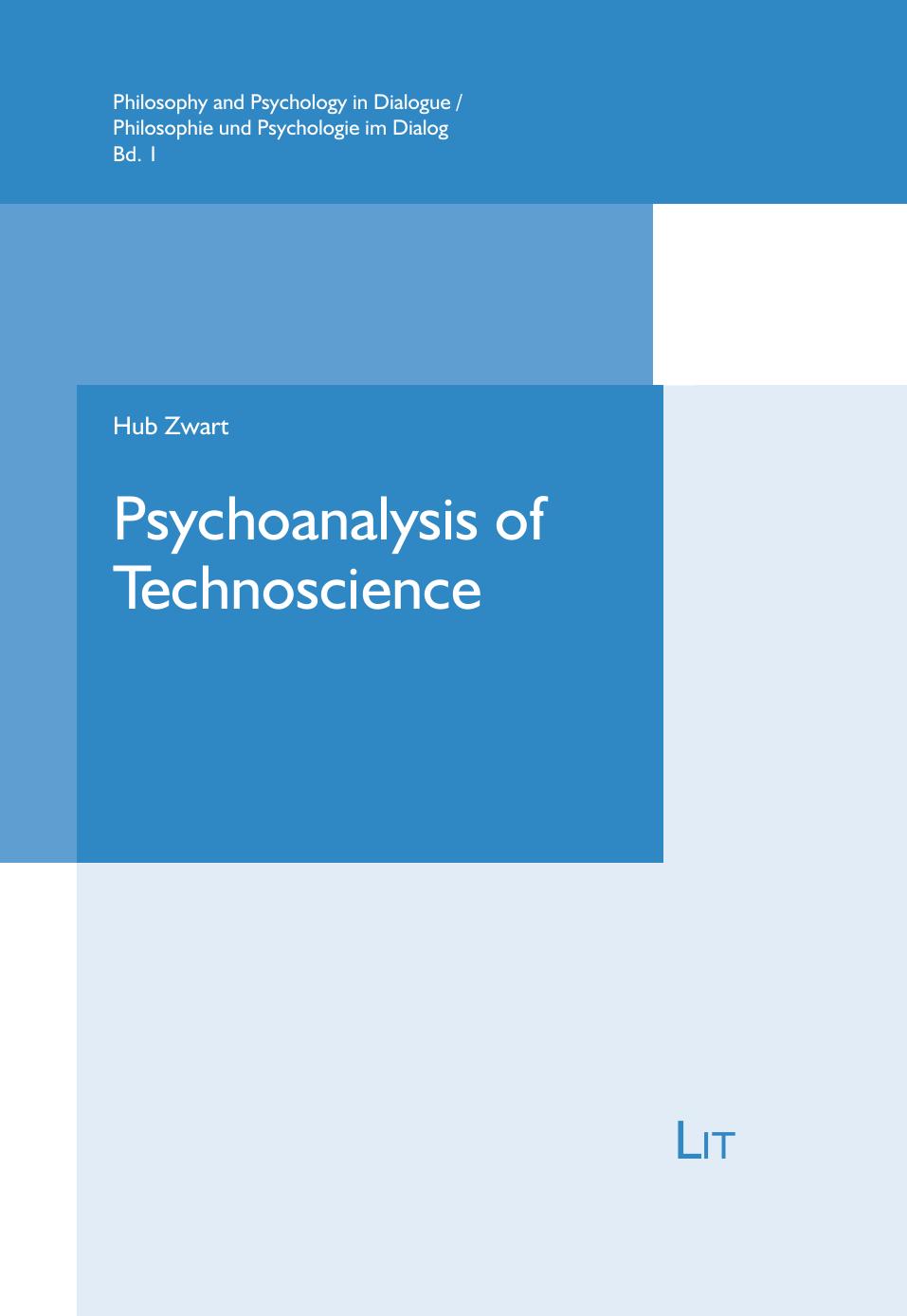 Psychoanalysis Of Technoscience 1st Edition Hub Zwart