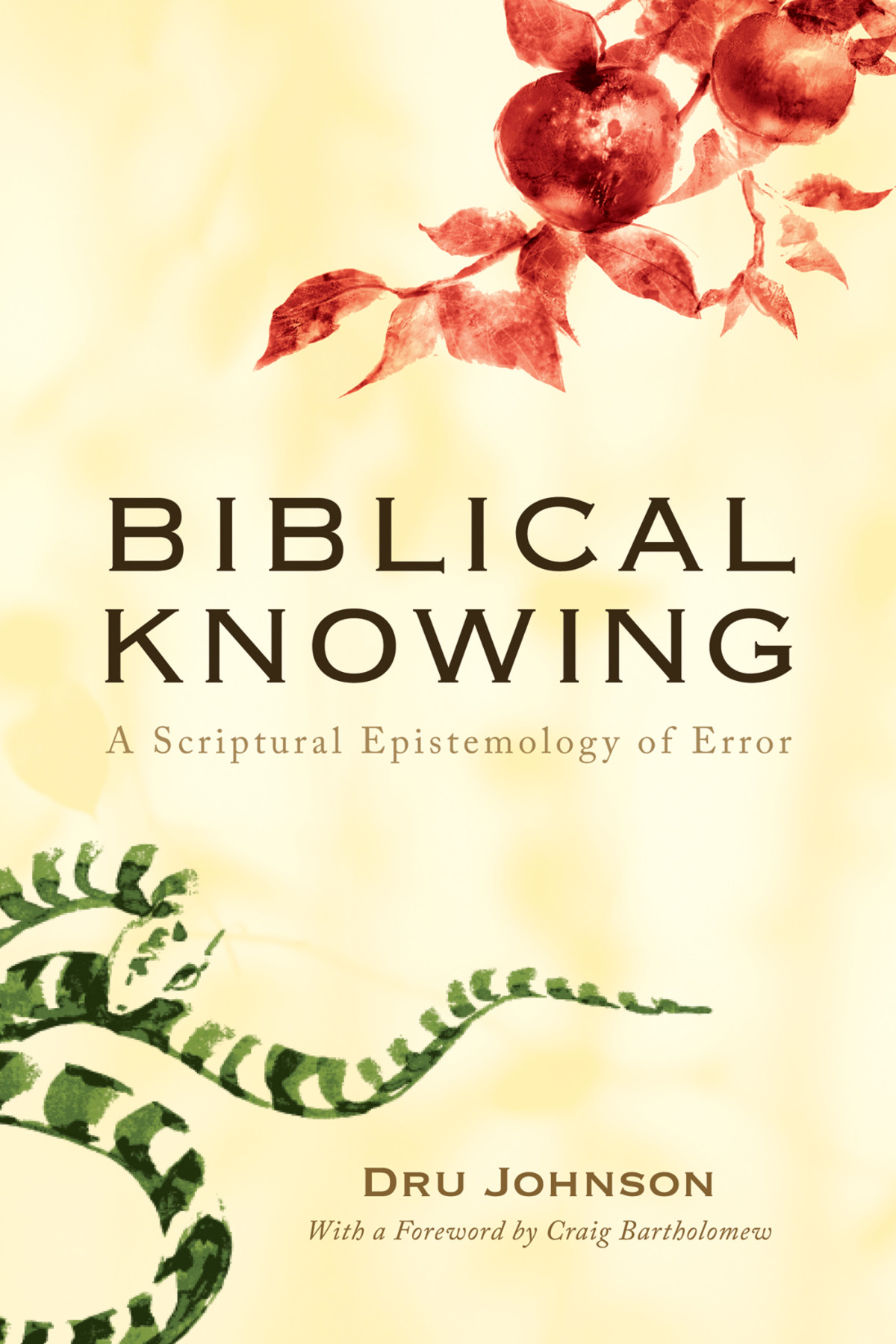Biblical Knowing Dru Johnson