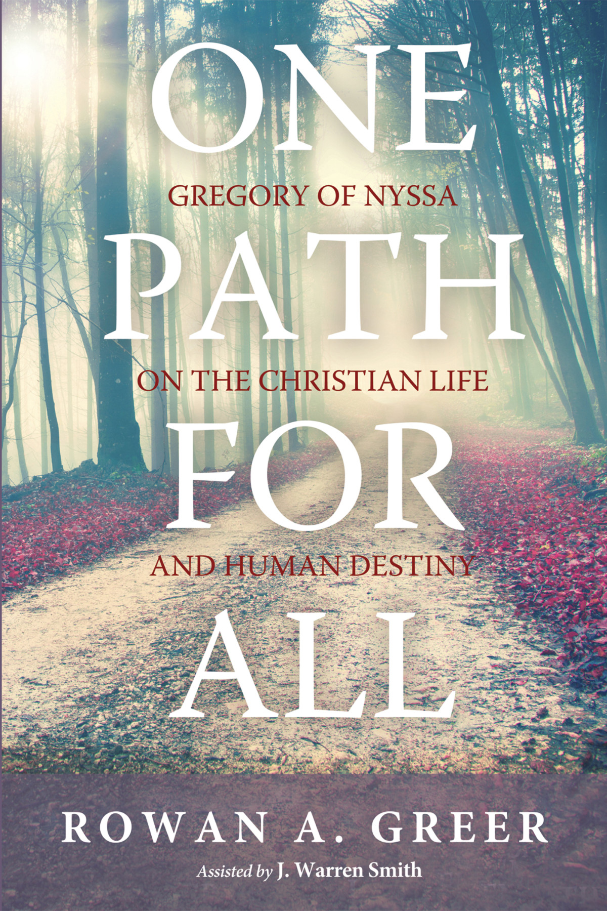 One Path For All Rowan A Greerj Warren Smith J Smith