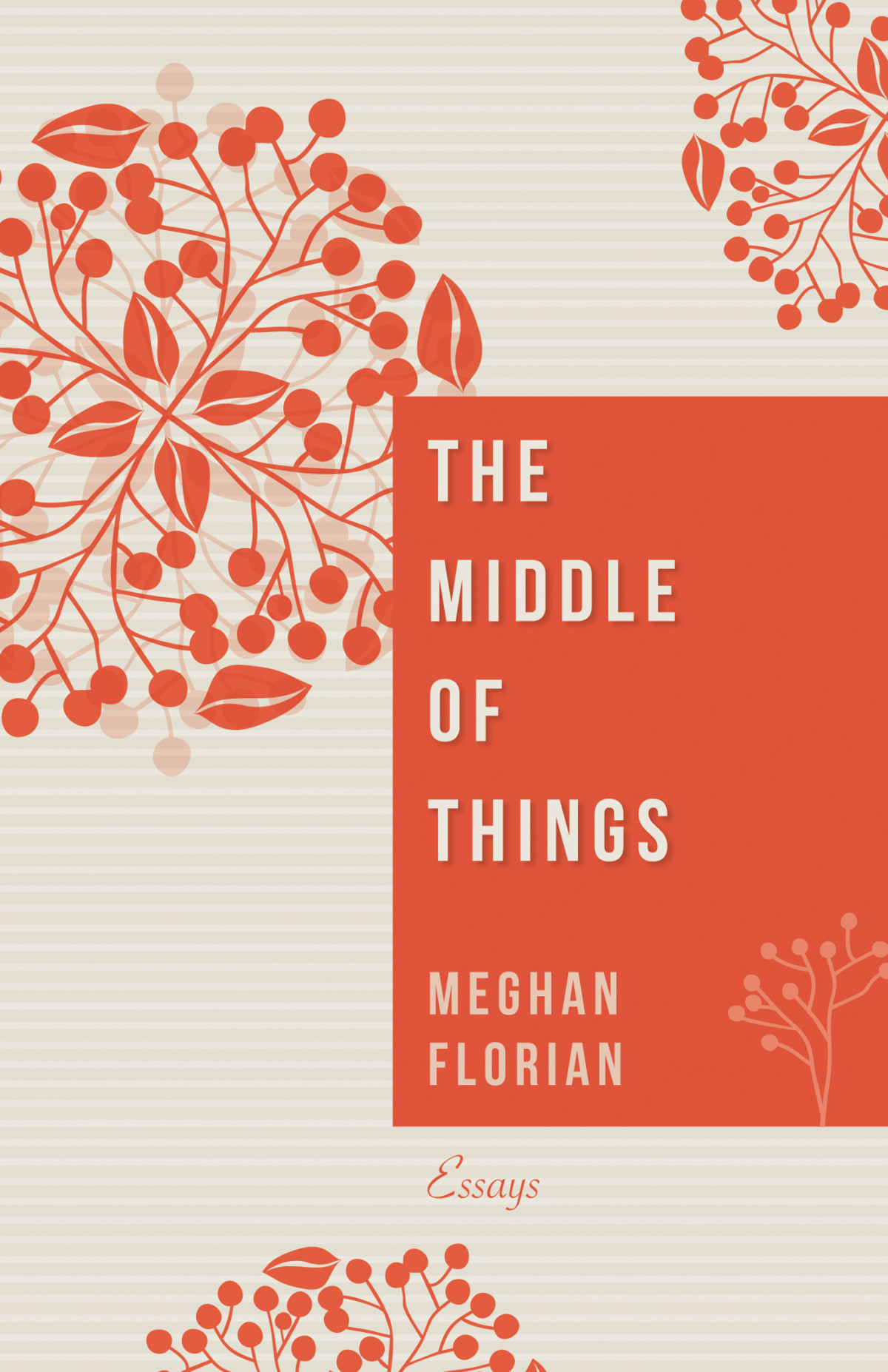 The Middle Of Things Meghan Florian