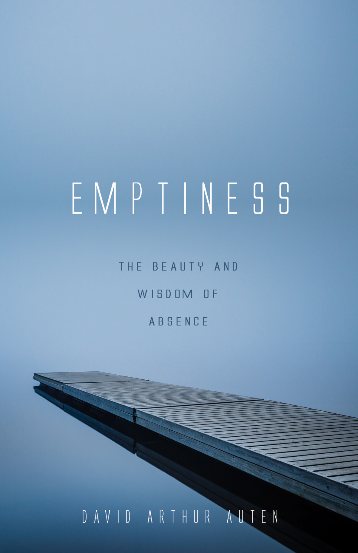 Emptiness David Arthur Auten