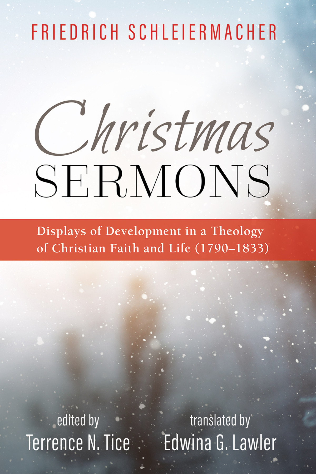 Christmas Sermons Friedrich Schleiermacherterrence N Tice