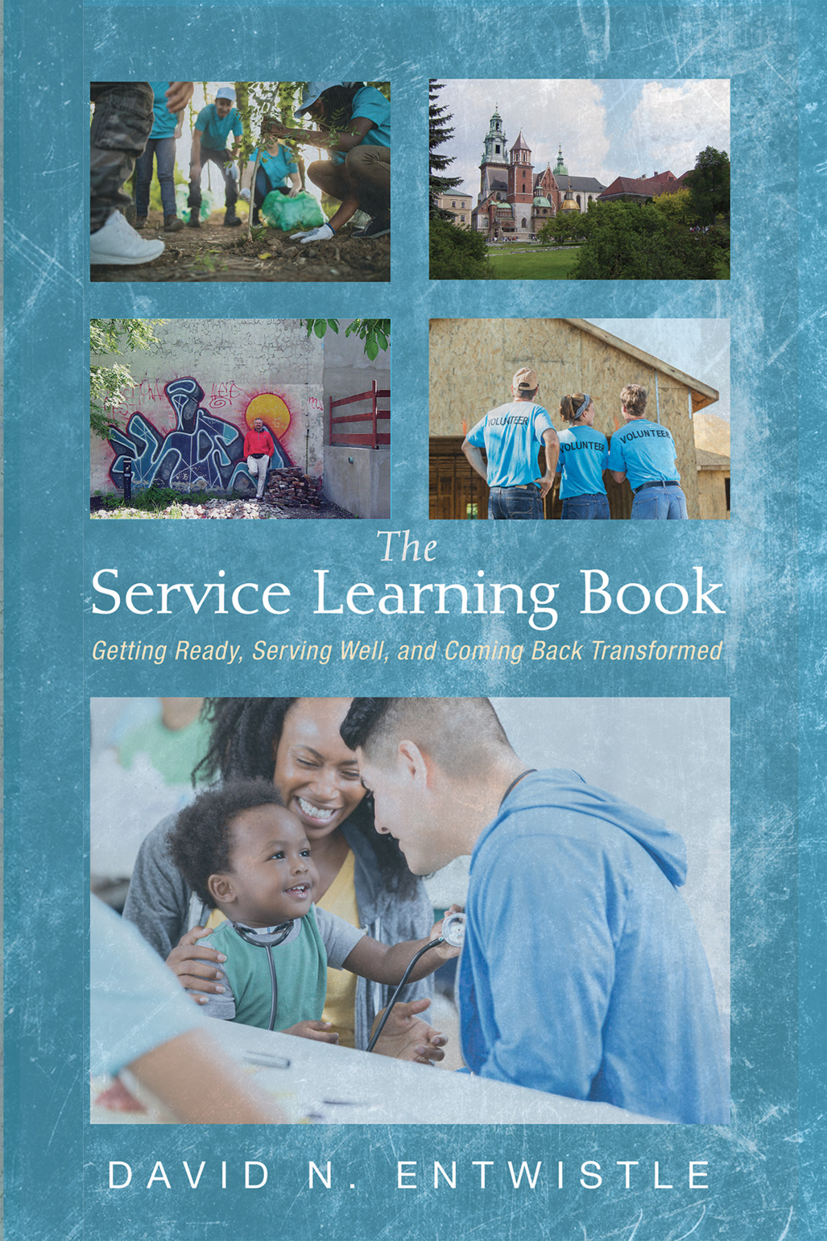The Service Learning Book David N Entwistle