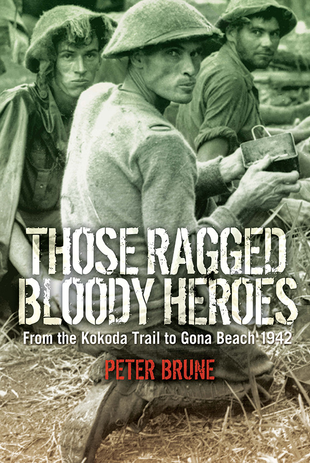 Those Ragged Bloody Heroes Peter Brune