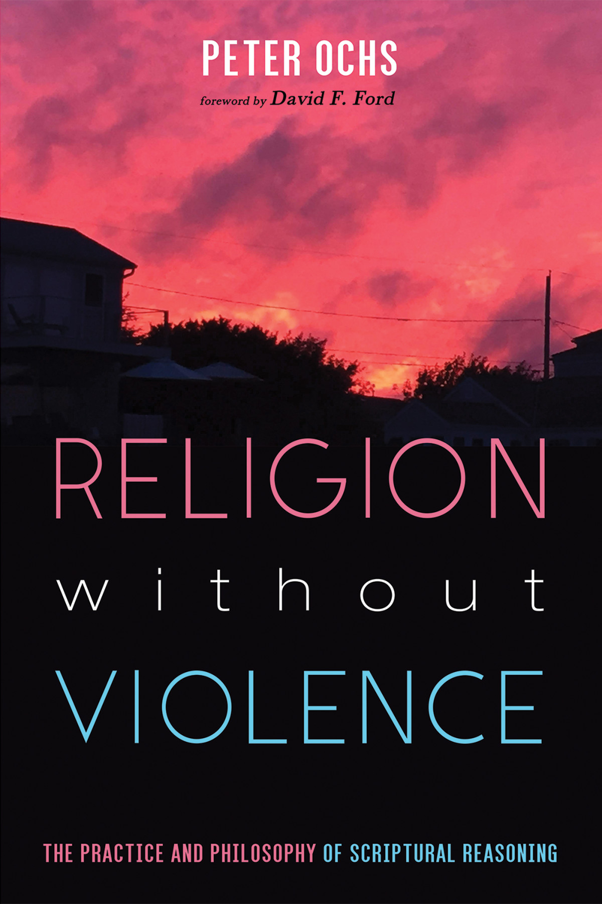 Religion Without Violence Peter Ochs