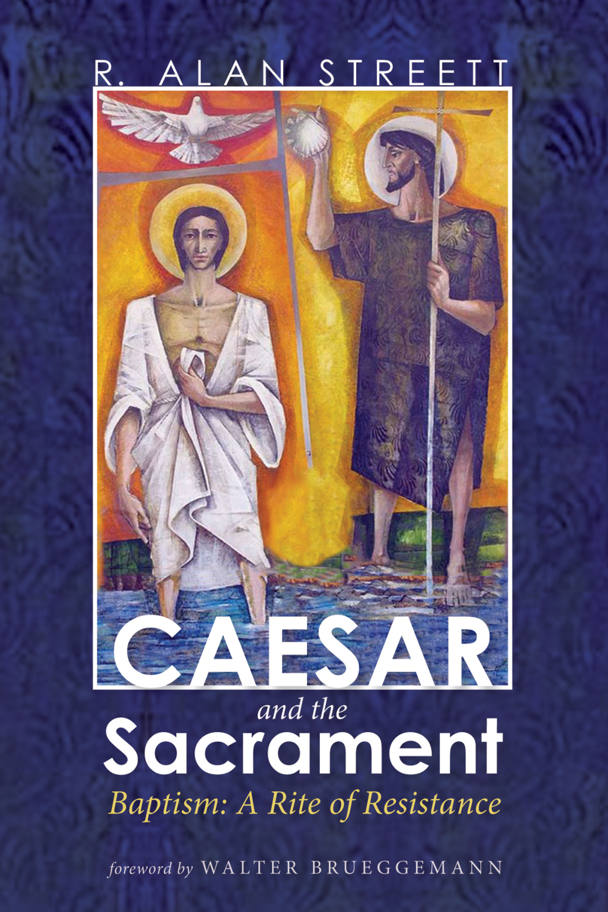 Caesar And The Sacrament R Alan Streett