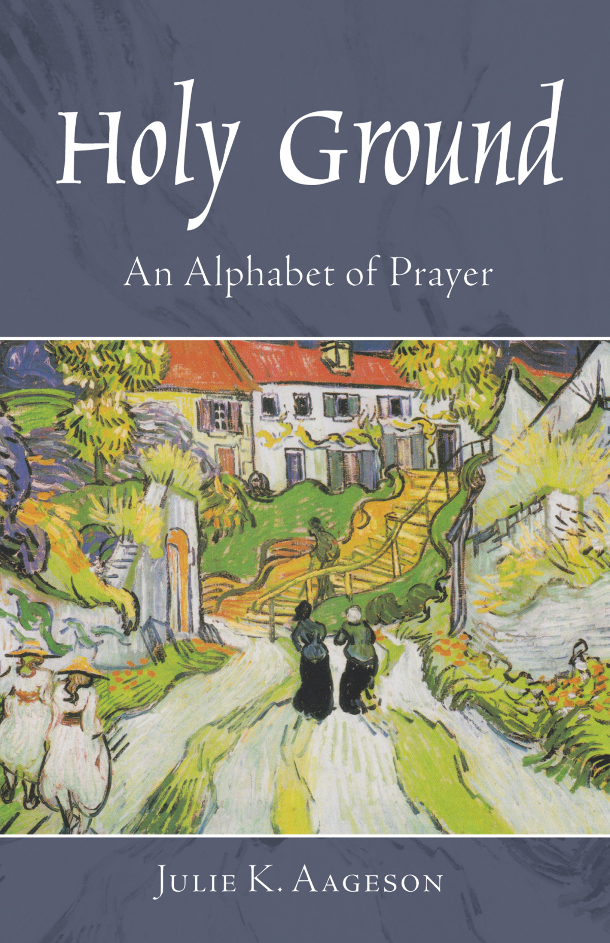 Holy Ground 1st Edition Julie K Aageson