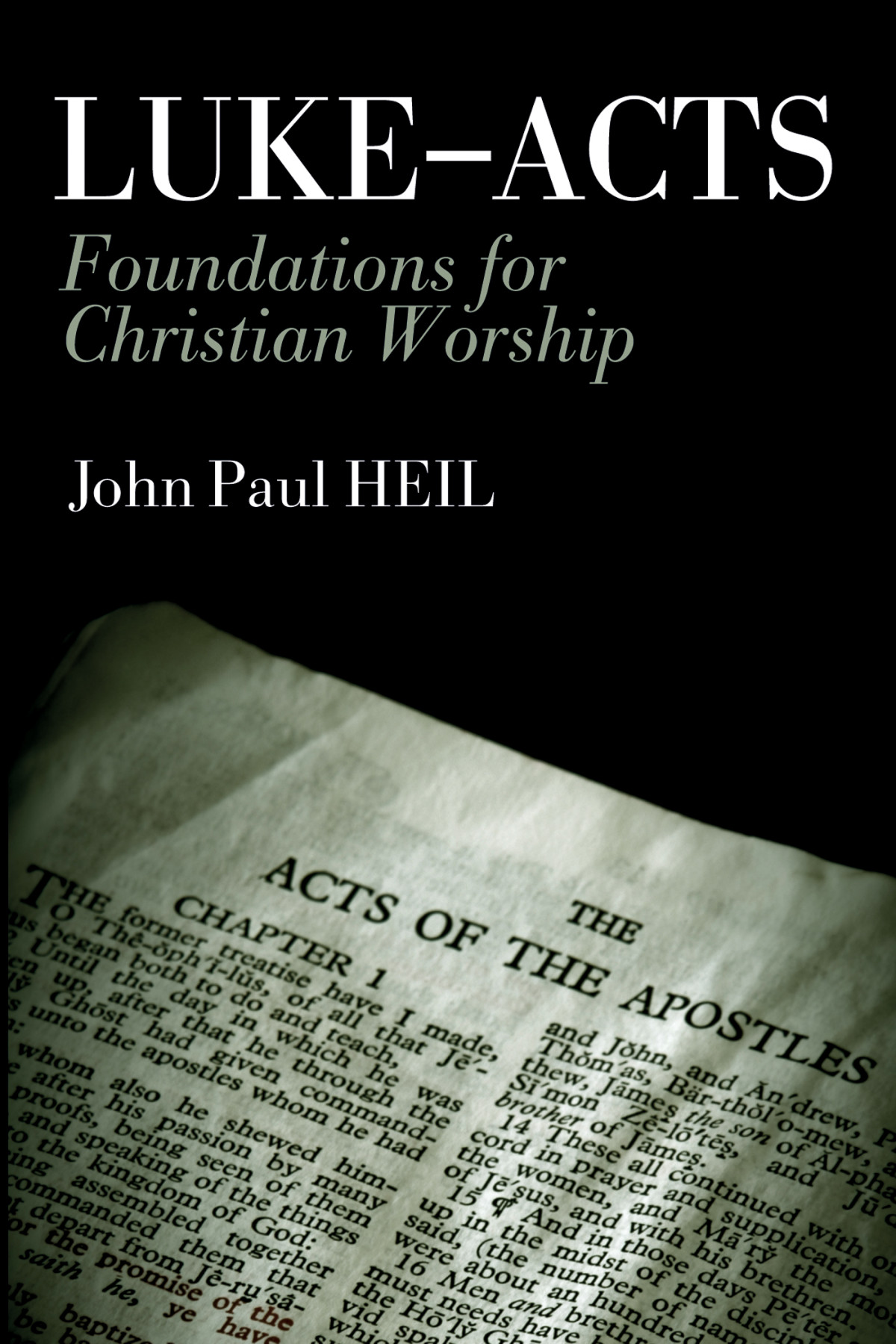 Lukeacts John Paul Heil