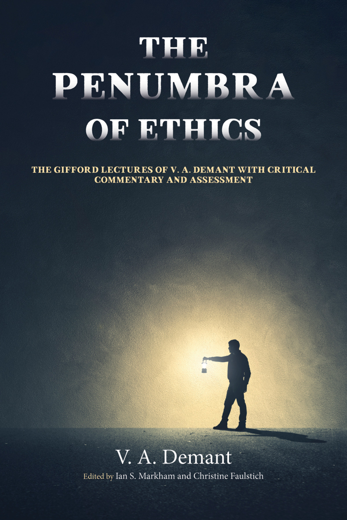 The Penumbra Of Ethics V A Demantian S Markhamchristine Faulstich