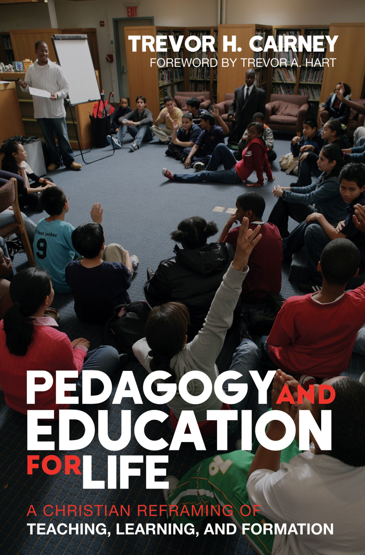 Pedagogy And Education For Life Trevor H Cairney