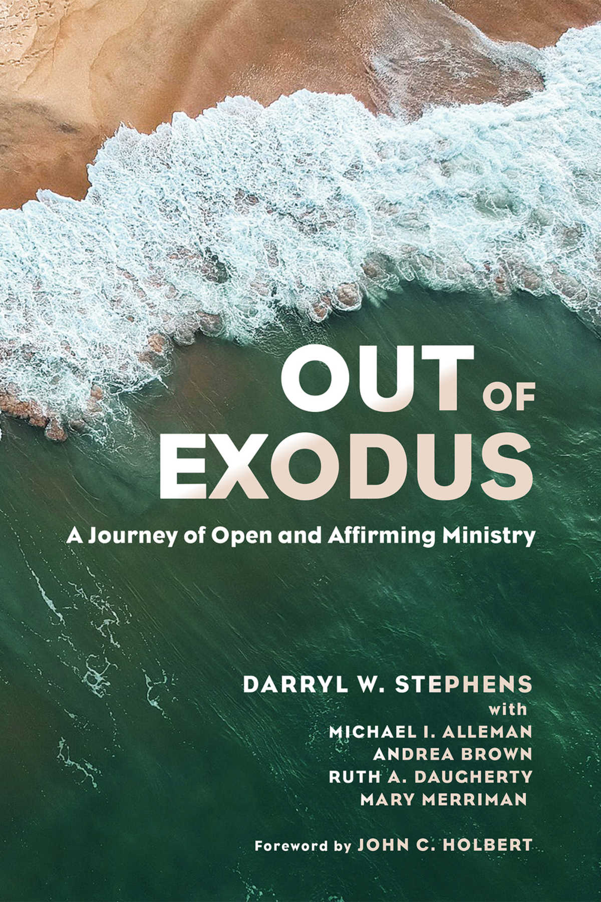 Out Of Exodus Darryl W Stephensmichael I Allemanandrea Brownruth A Daughertymary Merriman