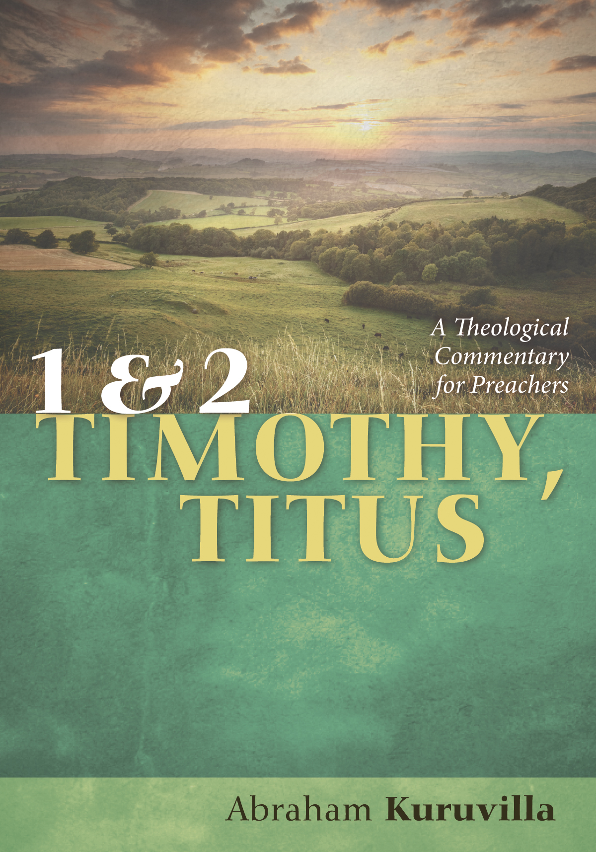 1 And 2 Timothy Titus Abraham Kuruvilla