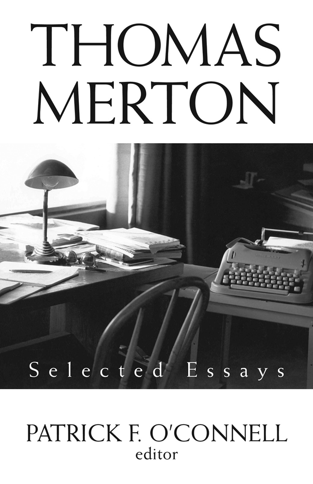 Thomas Merton Selected Essays Oconnell Patrick F