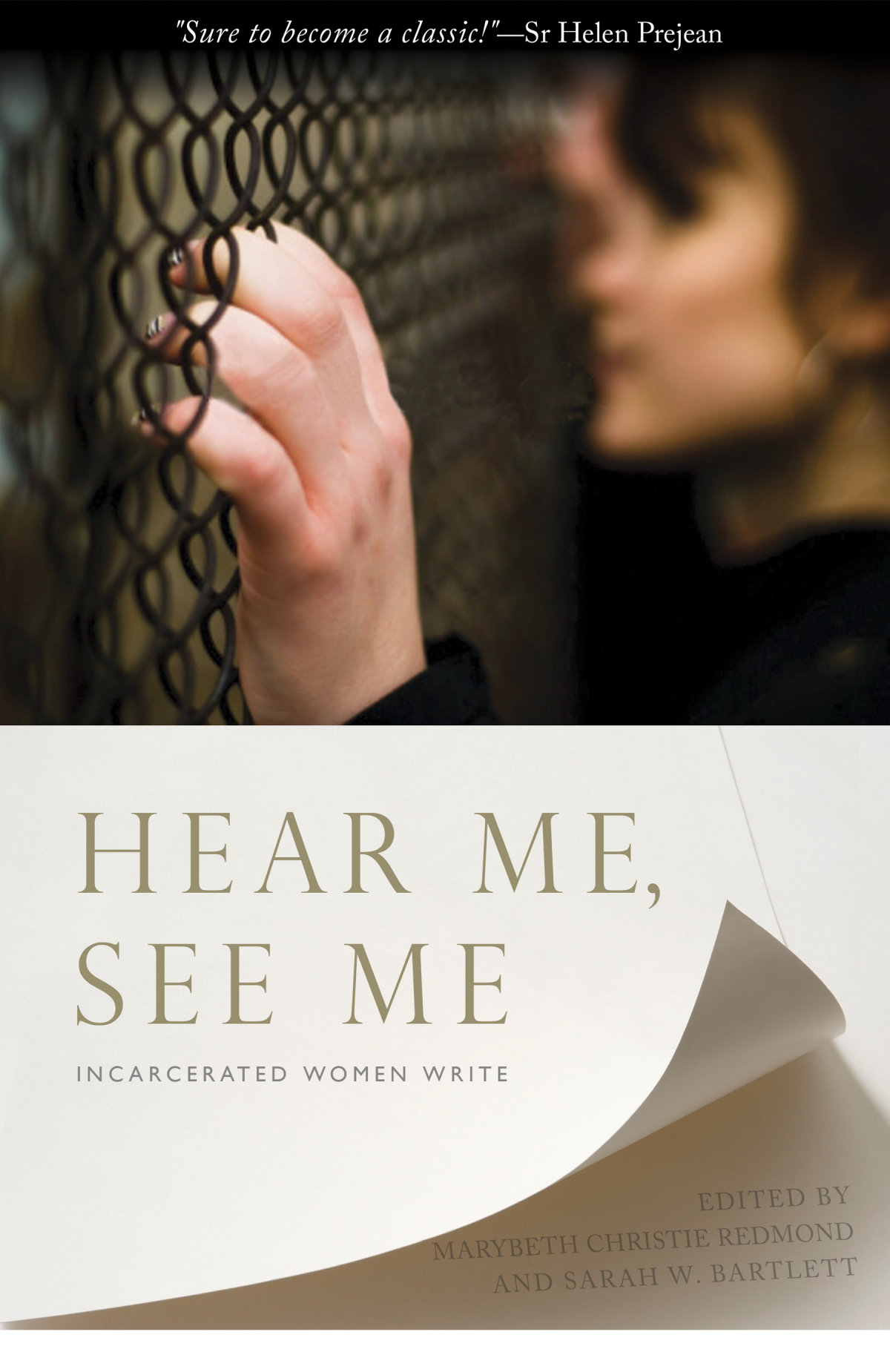 Hear Me See Me Incarcerated Women Write Redmond Marybeth Christie