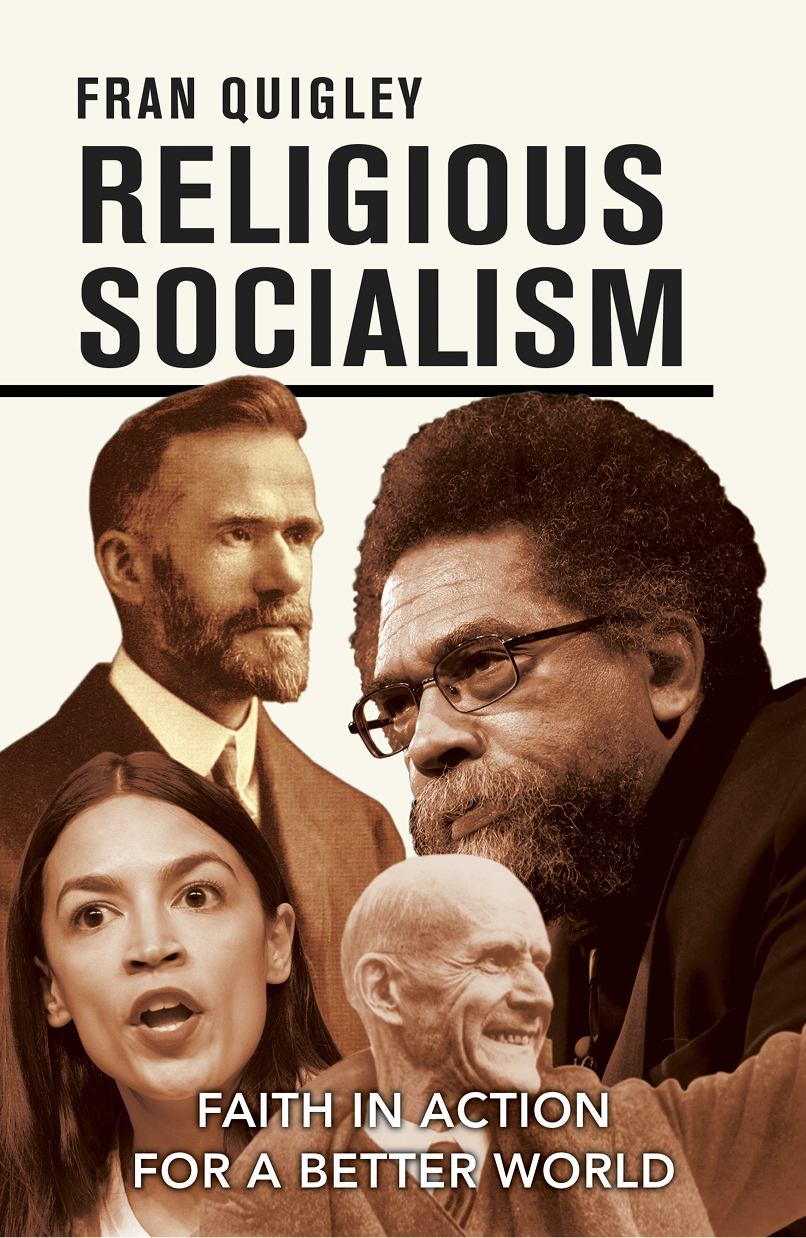 Religious Socialism Faith In Action For A Better World Quigley