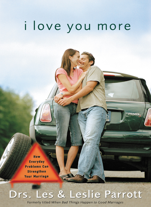 I Love You More Les And Leslie Parrott Dr Leslie Parrot