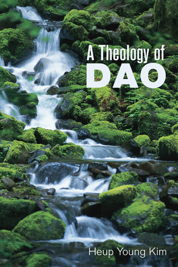 A Theology Of Dao Kim Heup Young